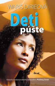 Waris Dirie: Deti púšte